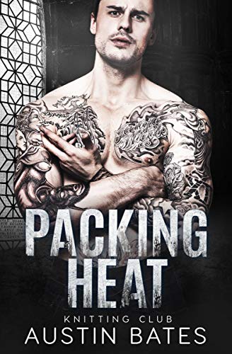 Packing Heat (Knitting Club #2)