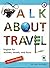 Talk About Travel by Rob Jorderns