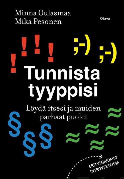 Tunnista tyyppisi : löydä itsesi ja muiden parhaat puolet (Hardcover)