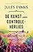 De kunst van controleverlies: filosoferen over extase (Dutch Edition)