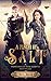 A Pinch of Salt (The Towers of the Earth, #0.1) by Nita Round