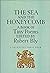 The Sea and the Honeycomb by Robert  Bly