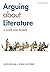 Arguing about Literature: A...