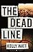 The Dead Line: A Casey Benedict Investigation