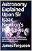 Astronomy Explained upon Sir Isaac Newton's Principles, and m... by James     Ferguson