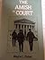 The Amish in Court by Wayne L. Fisher