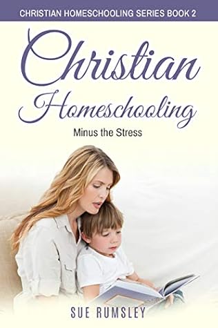Capa do Livro Christian Homeschooling Minus the Stress: Homeschool Any Age, Without Stress, and Teach Your Child with God-Given Courage (Christian Homeschooling Series Book 2)