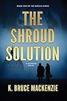 The Shroud Solution