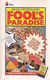 Fool's Paradise: Rich Spoils From The Gullible Holidaymaker - Who Gets Them And How