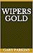 Wipers Gold
