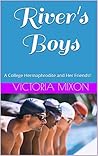 River's Boys: A College Hermaphrodite and Her Friends! River's Boys: A College Hermaphrodite and Her Friends!