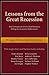 Lessons from the Great Recession by James Barrood