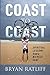 Coast to Coast by Bryan Ratliff