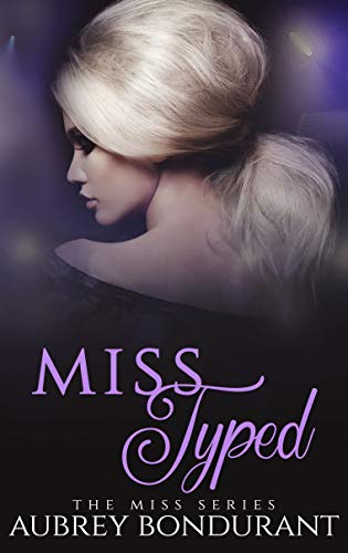 Miss Typed (Miss, #2)