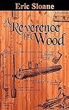 A Reverence for Wood