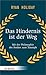 Das Hindernis ist der Weg: Mit der Philosophie der Stoiker zum Triumph
