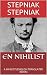 EN NIHILIST: A NIHILIST (EN...