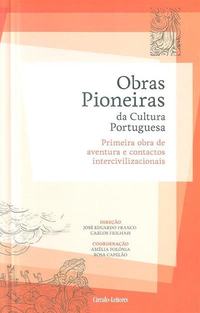 Primeira obra de aventura e contactos intercivilizacionais (Hardcover)