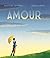 Amour by Matt de la Peña