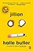 Jillian by Halle Butler Jillian by Halle Butler