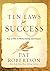 Ten Laws for Success: Keys to Win in Work, Family, and Finance