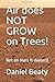 Air does NOT GROW on Trees!: Not on Mars it doesn't!