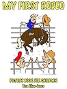 My First Rodeo Picture Book for Children