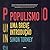 Populismo: Uma Breve Introd...
