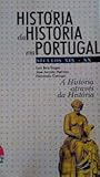 História da História em Portugal, Sécs. XIX-XX