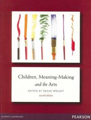 Children, Meaning-Making and the Arts (Paperback)