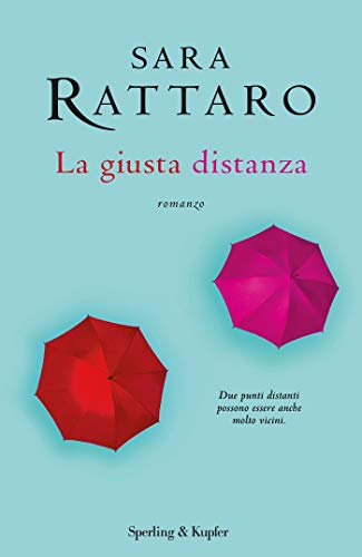 La giusta distanza (Kindle Edition)