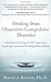 Healing from Obsessive-Compulsive Disorder: A Mindfulness-Enhanced CBT Approach to Regaining Control and Restoring Peace of Mind