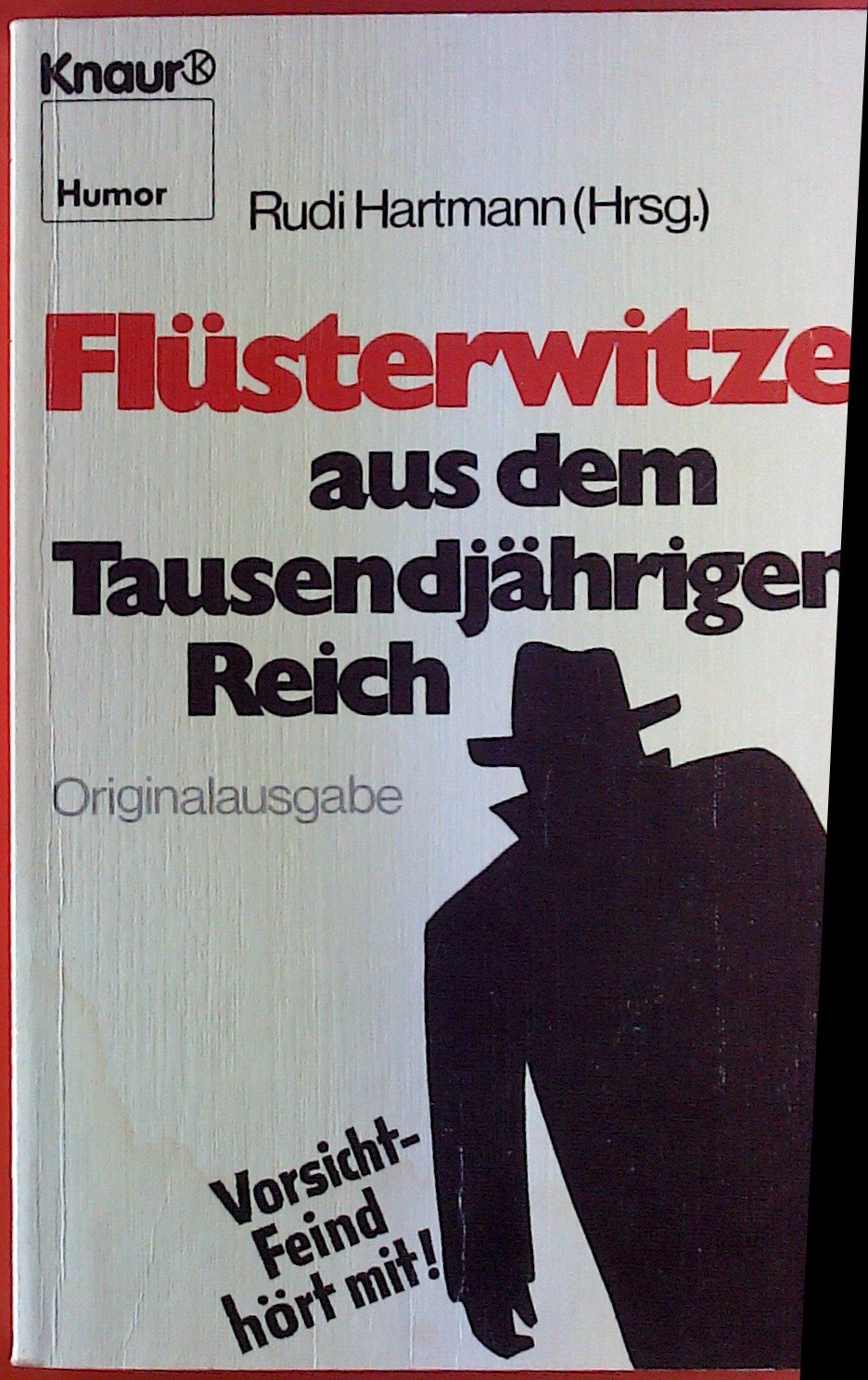 Flüsterwitze aus dem Tausendjährigen Reich
