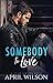 Somebody to Love (Tyler Jamison #1)