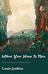 Where Your House ...