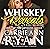 Whiskey Reveals (Whiskey and Lies, #2)