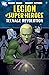 Legion of Super-Heroes, Vol. 1: Teenage Revolution