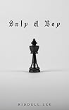 Only A Boy (Book #1) Only A Boy (Book #1)