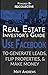 Real Estate Investor's Guide: Using Facebook to Generate Leads, Flip Properties & Make Money