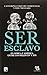 Ser esclavo en África y América en los siglos XV al XIX by Catherine Coquery-Vidrovitch