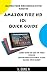 Amazon Fire HD 10: Quick Guide