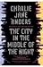 The City in the Middle of the Night by Charlie Jane Anders