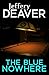 The Blue Nowhere by Jeffery Deaver