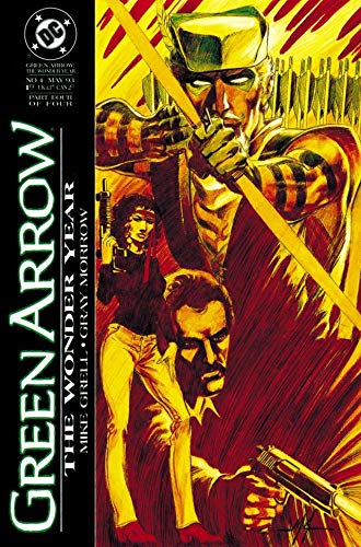 Green Arrow: The Wonder Year #4 (Kindle Edition)