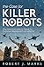 The Case For Killer Robots