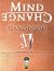 Mind Change Handbook: The Companion Guide to Mind Change: Changing the World One Mind At A Time