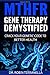 MTHFR Gene Therapy Demystified: Crack Your Genetic Code to Better Health
