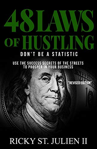 48 Laws of Hustling: Don't Be A Statistic (Paperback)