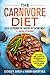 The Carnivore Diet by Neil Snyder