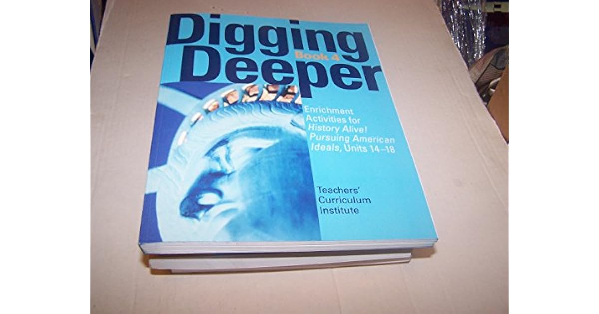 Digging Deeper Book 4 (Enrichment Activities for History Alive